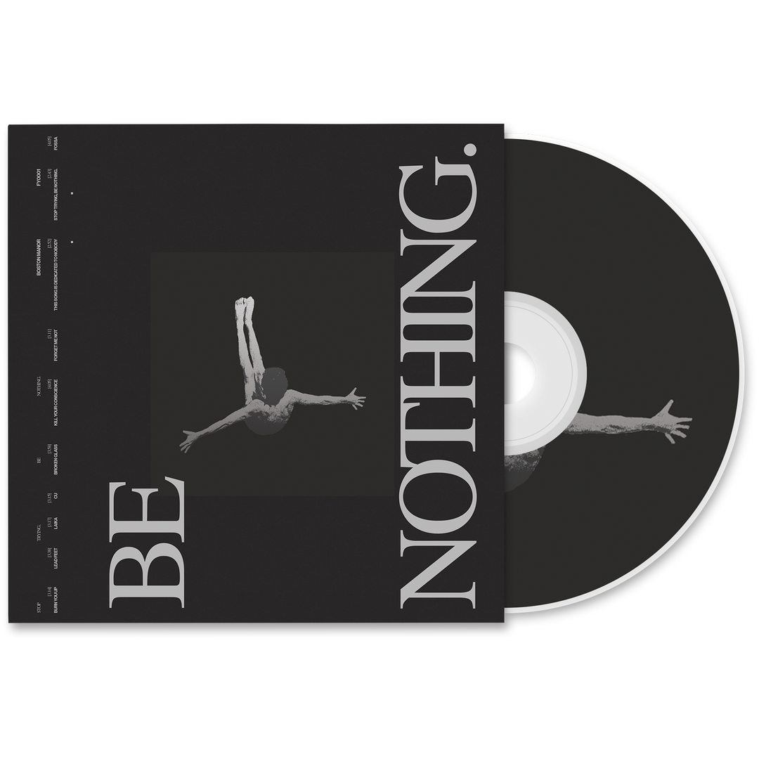Be Nothing (10 Year) - CD