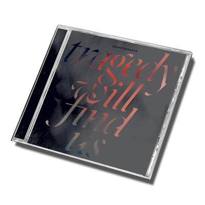 Tragedy Will Find Us - CD
